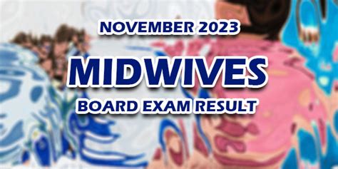 midwifery result november 2023|Midwife Board Exam Result November 2023 Just Released.